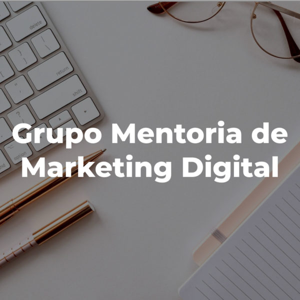 Grupo de Mentoria de Marketing Digital